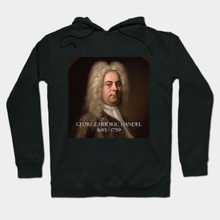 Great Composers: George Fridric Handel Hoodie